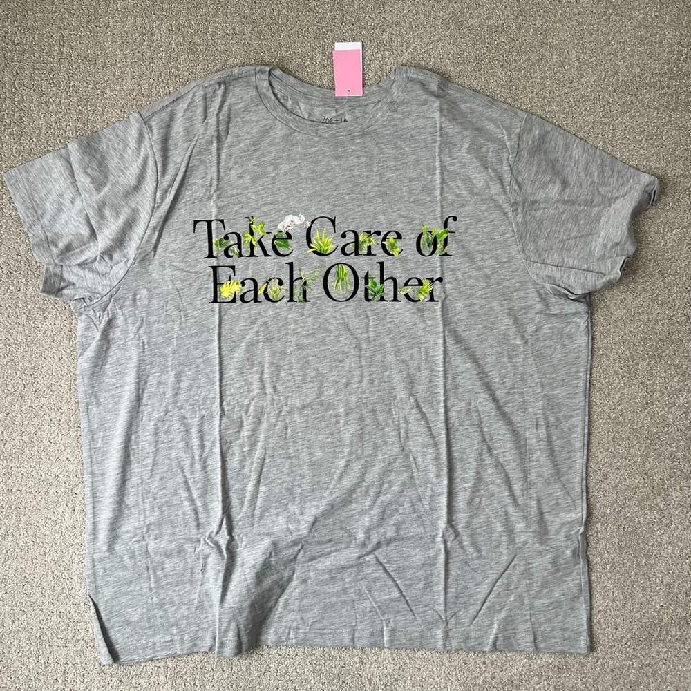 NWT Zoe + Liv “Take Care of Each Other” Gray Graphic T-Shirt Size: 3X